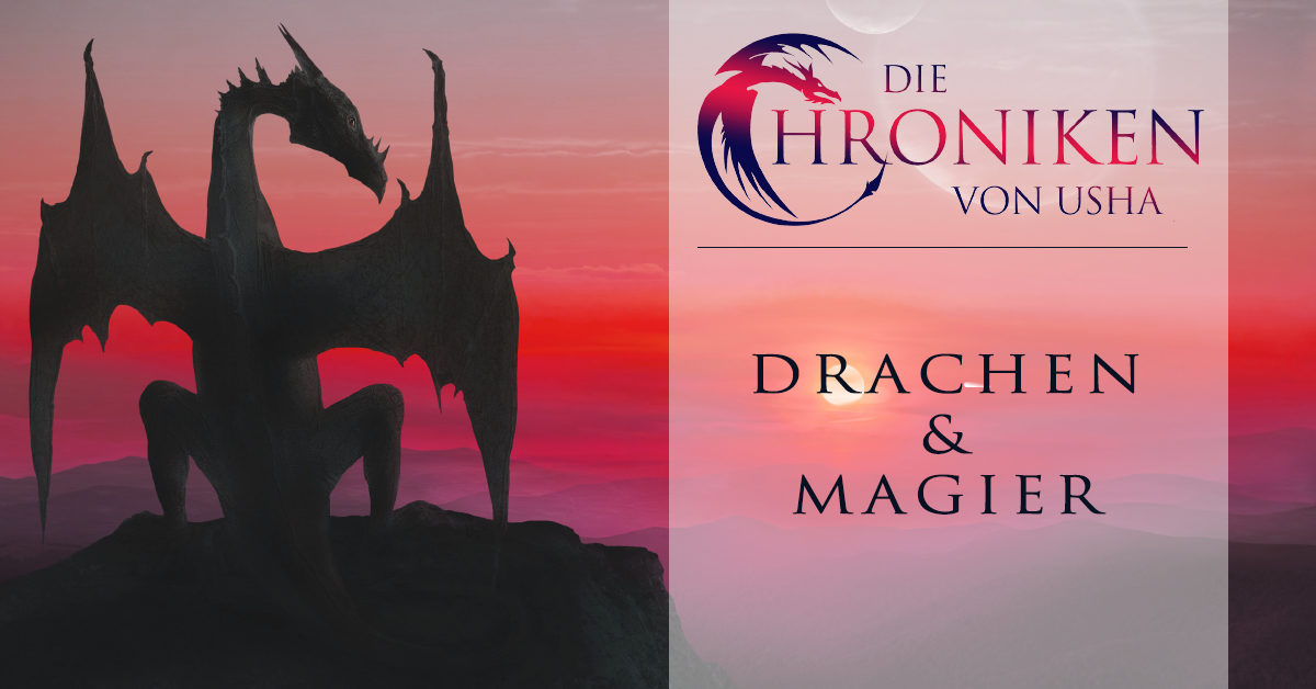 Die Chroniken von Usha: Drachen und Magier