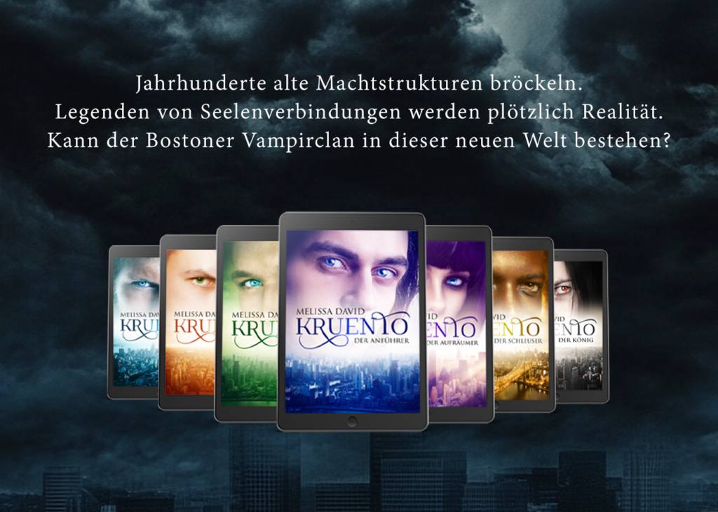 Die abgeschlossene Urban-Fantasy-Reihe Kruento von Melissa David über Vampire, Seelenverbindungen und den Bostoner Vampirclan.