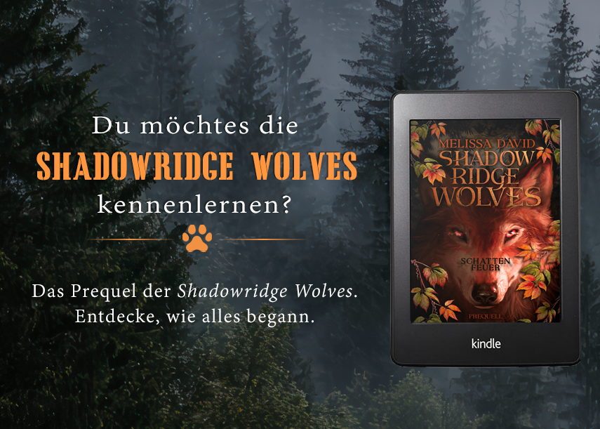 Shadowridge Wolves – Schattenfeuer von Melissa David, das Prequel der Urban-Fantasy-Reihe über Werwölfe in den Rocky Mountains.
